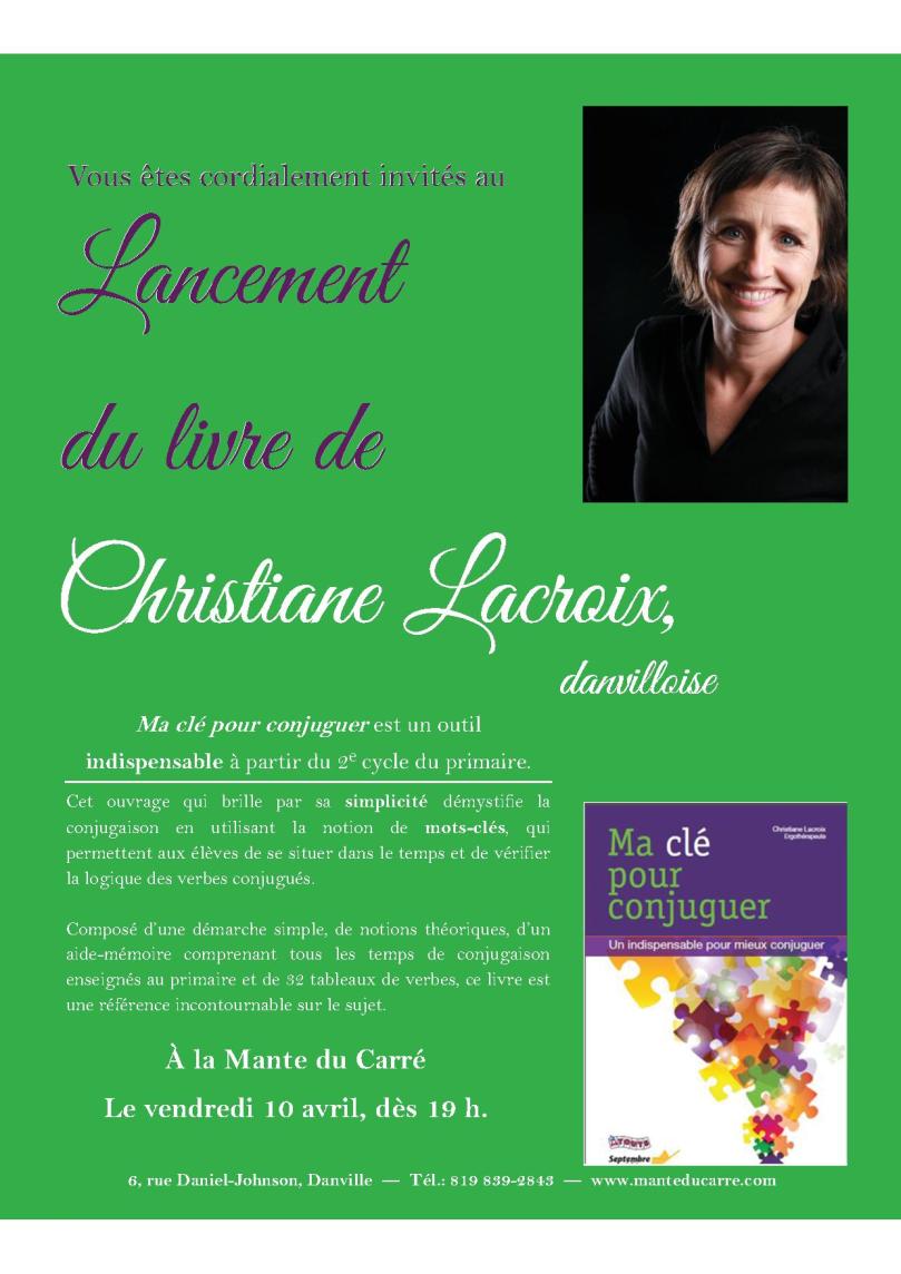 Lancement du livre "Ma clé pour conjuguer" de l'auteure danvilloise Christiane Lacroix. 
